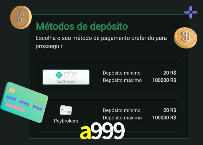 O cassino a999 oferece uma grande variedade de métodos de pagamento
